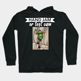 Hand jam or test cam Hoodie